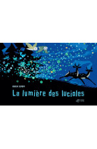 La lumiere des lucioles