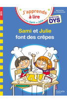 Sami et julie font des crepes dys