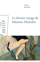 Le dernier voyage de salomon martcher