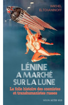 Lenine a march? sur la lune