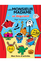 Les monsieur madame se deguisent - activites - monsieur madame