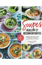 Soupes healthy & gourmandes