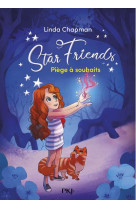 Star friends - t02- le pi?ge malefique