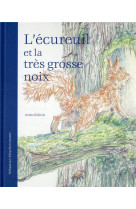 L- ecureuil et la tr?s grosse noix