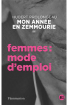 Mon annee en zemmourie iii - femmes : mode d-emploi