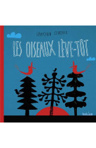 Les oiseaux leve-tot