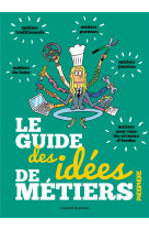 Le guide des idees de metiers