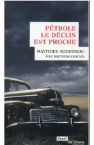 Petrole. le declin est proche