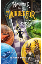 Nevermoor - tome 2 la mission de morrigane crow - volume 02