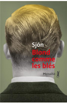 Blond comme les bles