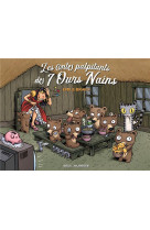 Les contes palpitants des sept ours nains