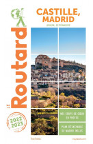 Guide du routard castille, madrid 2022/23