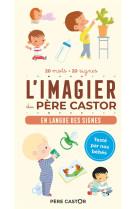 L-imagier du pere castor en langue des signes