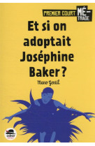 Et si on adoptait josephine baker !