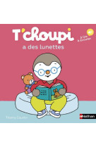 T-choupi a des lunettes