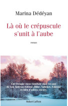 La ou le crepuscule s-unit a l-aube