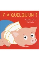 Y a quelqu-un ?