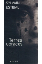 Terres voraces