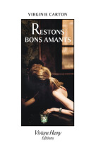 Restons bons amants