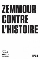 Zemmour contre l-histoire - tracts n?34