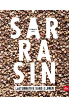 Le sarrasin ned - l-alternative sans gluten