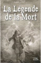 La legende de la mort (poche)