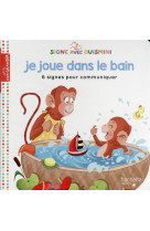 Signe avec ouismini - je prends le bain