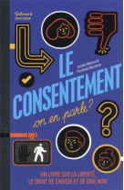 Peut-on parler du consentement ?