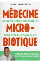 Medecine microbiotique