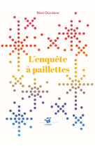 L-enquete a paillettes