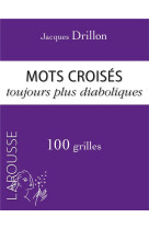 Mots croises toujours plus diaboliques j drillon