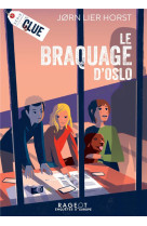 Clue - t02  - le braquage d-oslo