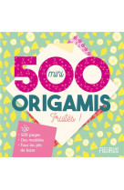 500 mini origami fruites