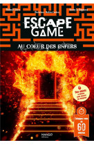 Escape game - au c ur des enfers