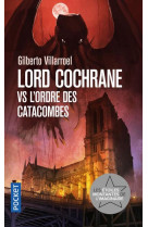Lord cochrane vs l-ordre des catacombes