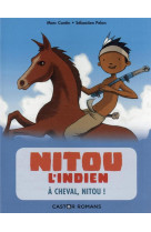 Nitou l-indien - tome 9 - a cheval nitou