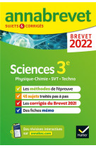 Annales du brevet annabrevet 2022 physique-chimie, svt, technologie - methodes du brevet & sujets co