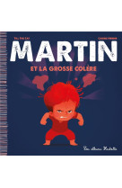 Martin et la grosse colere