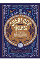 Sherlock holmes - recueil d-enquetes etonnantes - plus de 200 enigmes pour troubler meme le plus gra