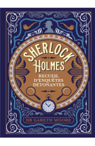 Sherlock holmes - recueil d-enquetes etonnantes - plus de 200 enigmes pour troubler meme le plus gra