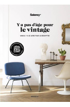 Y a pas d-age pour le vintage - nouvelle edition