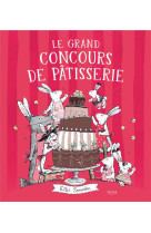 Le grand concours de patisserie