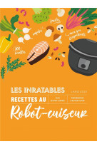 Mes inratables recettes au robot-cuiseur