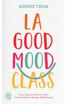 La good mood class