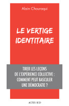 Le vertige identitaire