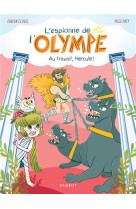 L-espionne de l-olympe - t03 - l-espionne de l-olympe - au travail, hercule !