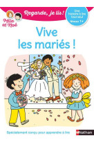 Regarde je lis! une histoire a lire tout seul - vive les maries niv1+