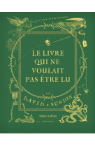 Le livre qui ne voulait pas etre lu - vol01