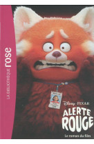 Disney - alerte rouge - le roman du film