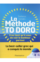 La methode to doro - il ne tient qu-a vous de voir le bonheur partout